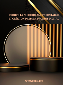 Couverture de l’ebook “Trouver une niche rentable” pour mamans entrepreneures – Autimumpreneur